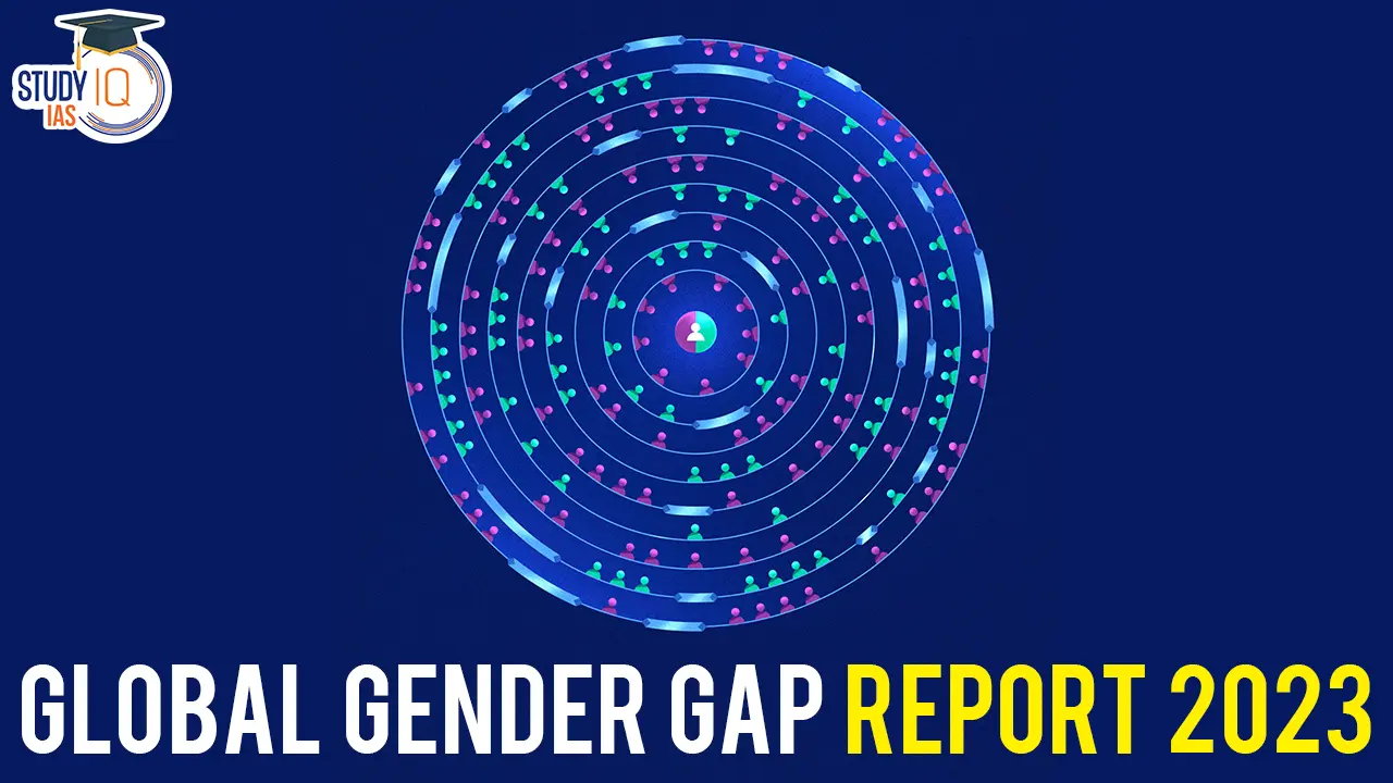 Global Gender Gap Index 2023 &#8211; लैंगिक अन्तराल सूचकांक